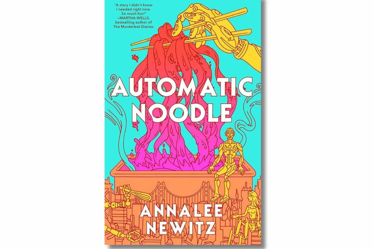Automatic Noodle by Annalee Newitz. (Book cover)
